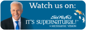 Watch us on Sid Roth's It's Supernatural!
